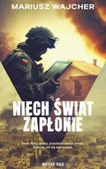 Niech świat zapłonie - ebook