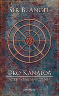 Oko Kanaloa. Szyfr wtajemniczenia - ebook