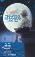 Opowieści nie-mojego dziadka - ebook