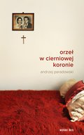 Orzeł w cierniowej koronie - ebook