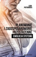 Planowanie i zagospodarowanie przestrzenne. Ewolucja systemu - ebook