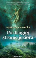 Po drugiej stronie jeziora. Tom I - ebook