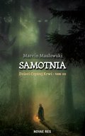 Samotnia. Dzieci czystej krwi. Tom 3 - ebook