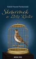 Skowronek w Złotej Klatce - ebook