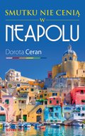 Smutku nie cenią w Neapolu - ebook