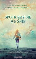 Spotkamy się we śnie  - ebook