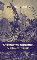 Średniowieczne wojowniczki. Od mitu do rzeczywistości - ebook