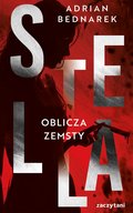 Stella. Tom 2. Oblicza zemsty - ebook