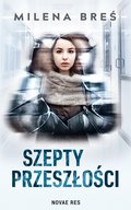 Szepty przeszłości - ebook