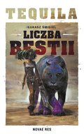 Tequila. Liczba Bestii - ebook