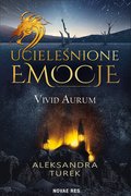 Ucieleśnione emocje. Vivid Aurum - ebook