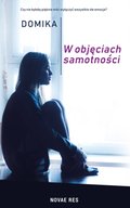 W objęciach samotności - ebook