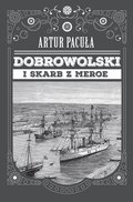 Dobrowolski i skarb z Meroe - ebook