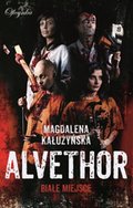 Alvethor. Białe miejsce - ebook