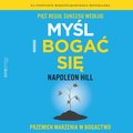 Pięć reguł sukcesu według Myśl i bogać się. Przemień marzenia w bogactwo - audiobook