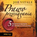 Prawo przyciągania. Wydanie II uzupełnione - audiobook