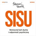 SISU. Wzmocnij hart ducha i odporność psychiczną - audiobook