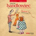 Zawód: handlowiec. Skuteczna sprzedaż bez manipulacji. Wydanie 2 rozszerzone - audiobook