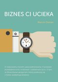 Biznes ci ucieka - ebook