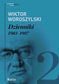 Dzienniki. 1983-1987. Tom 2 - ebook