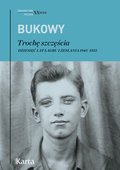 Trochę szczęścia. Dziesięć lat łagru i zesłania 1945-1955 - ebook