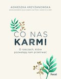 Co nas karmi - ebook