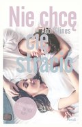 Nie chcę Cię stracić - ebook