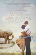 Willa pod zwariowaną gwiazdą - ebook