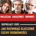 Jak rozwinąć kluczowe cechy osobowości - audiobook