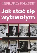 Jak stać się wytrwałym - ebook