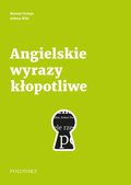 Angielskie wyrazy kłopotliwe. Poradnik językowy. Wydanie nowe - ebook