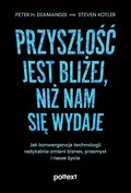 Przyszłość jest bliżej, niż nam się wydaje - ebook