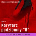 Korytarz podziemny „B” - audiobook