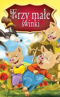 Trzy małe świnki. Najpiękniejsze Baśnie - ebook