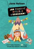 Jak przestać walczyć z dzieckiem? - ebook