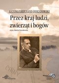 Przez kraj ludzi, zwierząt i bogów - audiobook