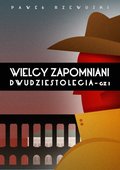 Wielcy zapomniani Dwudziestolecia - ebook