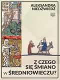 Z czego się śmiano w średniowieczu? - ebook