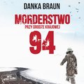 Morderstwo przy drodze krajowej 94 - audiobook