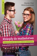 Którędy do małżeństwa - kogo poślubić i czy warto czekać z seksem do ślubu? - ebook