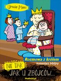 Nie tak, jak u zbójców... Rozmowa z królem - komentarz biblijny - ebook