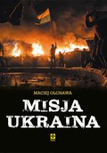 Misja Ukraina - ebook