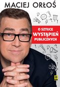 O sztuce wystąpień publicznych - ebook