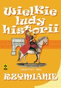 Wielkie ludy historii. Rzymianie - ebook