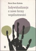 Indywidualizacja a nowe formy wspólnotowości - ebook