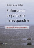 Zaburzenia psychiczne i emocjonalne. Przewodnik popularnonaukowy - ebook