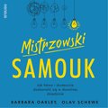 Mistrzowski samouk. Jak łatwo i skutecznie doskonalić się w dowolnej dziedzinie - audiobook