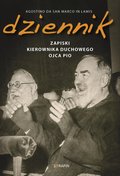 Dziennik - Zapiski kierownika duchowego Ojca Pio  - ebook