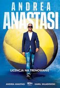 Andrea Anastasi. Licencja na trenowanie - ebook