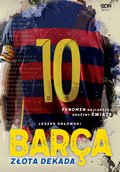 Barça. Złota dekada - ebook